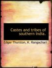 Castes and Tribes of Southern India. - Book