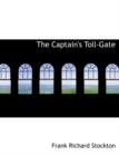 The Captain's Toll-Gate - Book