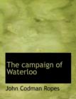 The Campaign of Waterloo - Book