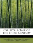 Callista : A Tale of the Third Century - Book