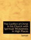 The Conflict of Christ in His Church with Spiritual Wickedness in High Places - Book