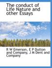 The Conduct of Life Nature and Other Essays - Book