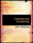 Commercial Gardening - Book