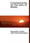 Commentaries on the Laws of Moses. - Book