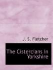 The Cistercians in Yorkshire - Book
