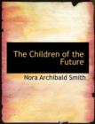 The Children of the Future - Book