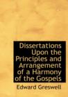 Dissertations Upon the Principles and Arrangement of a Harmony of the Gospels - Book