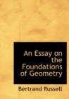 An Essay on the Foundations of Geometry - Book