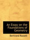 An Essay on the Foundations of Geometry - Book