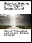 Historical Sketches of the Reign of George Second - Book