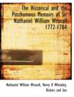 The Historical and the Posthumous Memoirs of Sir Nathaniel William Wraxall 1772-1784 - Book