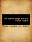 The French Stage and the French People - Book