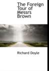 The Foreign Tour of Messrs Brown - Book