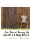 Hints Towards Forming the Character of a Young Princess - Book