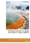 The Hebrew Literature of Wisdom in the Light of To-Day; A Synthesis - Book