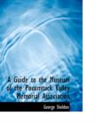 A Guide to the Museum of the Pocumtuck Valley Memorial Association - Book