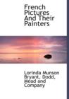 French Pictures and Their Painters - Book