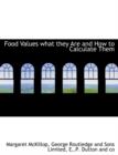 Food Values What They Are and How to Calculate Them - Book