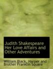 Judith Shakespeare Her Love Affairs and Other Adventures - Book