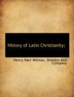 History of Latin Christianity; - Book