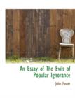 An Essay of the Evils of Popular Ignorance - Book