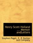 Henry Scott Holland ... Memoir Andletters - Book
