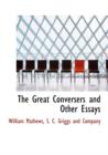 The Great Conversers and Other Essays - Book