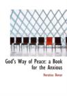 God's Way of Peace : A Book for the Anxious - Book