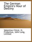 The German Empire's Hour of Destiny - Book