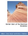 Border Wars of the American Revolution - Book