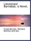 Lieutenant Barnabas : A Novel. - Book