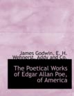 The Poetical Works of Edgar Allan Poe, of America - Book