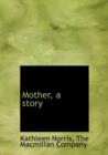 Mother, a Story - Book
