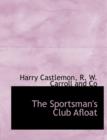 The Sportsman's Club Afloat - Book