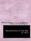 Recollections of the War of 1812 - Book