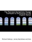 The Principal Navigations Voyage Traffiques & Discoveries of the English Nation - Book