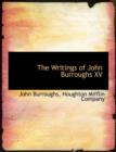 The Writings of John Burroughs XV - Book