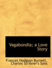Vagabondia; A Love Story - Book