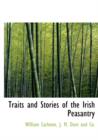 Traits and Stories of the Irish Peasantry - Book