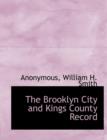 The Brooklyn City and Kings County Record - Book