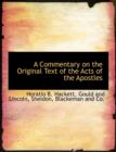 A Commentary on the Original Text of the Acts of the Apostles - Book