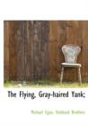 The Flying, Gray-Haired Yank; - Book