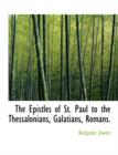 The Epistles of St. Paul to the Thessalonians, Galatians, Romans. - Book