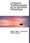 L'Histoire Traditionnelle Et La Synth Se Historique - Book