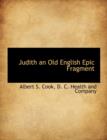 Judith an Old English Epic Fragment - Book
