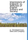Impressions of England; Or, Sketches of English Scenery and Society. - Book