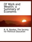 Of Work and Wealth; A Summary of Economis - Book