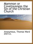 Mammon or Covetousness the Sin of the Christian Church - Book