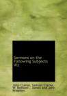 Sermons on the Following Subjects Viz - Book