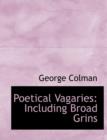 Poetical Vagaries : Including Broad Grins - Book
